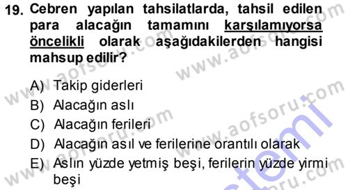 Vergi İcra Hukuku Dersi 2013 - 2014 Yılı (Vize) Ara Sınav Soruları 19. Soru