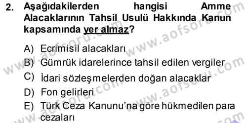 Vergi İcra Hukuku Dersi 2013 - 2014 Yılı (Vize) Ara Sınav Soruları 2. Soru