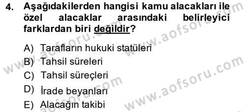 Vergi İcra Hukuku Dersi 2013 - 2014 Yılı (Vize) Ara Sınav Soruları 4. Soru