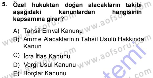 Vergi İcra Hukuku Dersi 2013 - 2014 Yılı (Vize) Ara Sınav Soruları 5. Soru