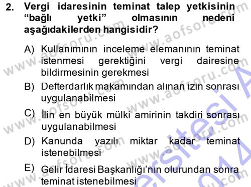 Vergi İcra Hukuku Dersi 2013 - 2014 Yılı (Final) Dönem Sonu Sınav Soruları 2. Soru