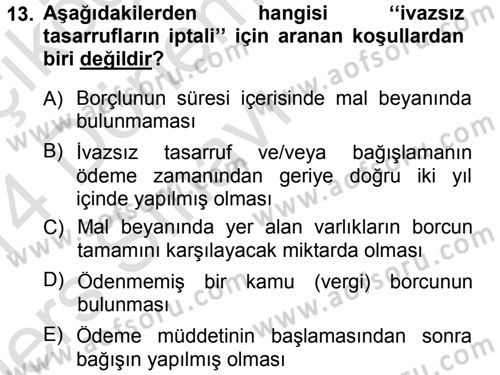 Vergi İcra Hukuku Dersi 2013 - 2014 Yılı Tek Ders Sınav Soruları 13. Soru