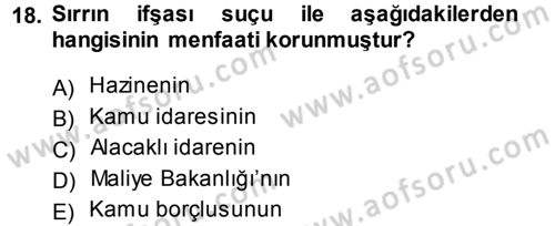 Vergi İcra Hukuku Dersi 2013 - 2014 Yılı Tek Ders Sınav Soruları 18. Soru