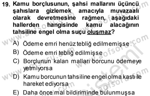 Vergi İcra Hukuku Dersi 2013 - 2014 Yılı Tek Ders Sınav Soruları 19. Soru