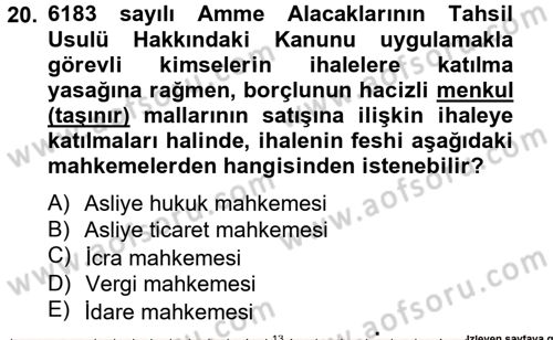 Vergi İcra Hukuku Dersi 2013 - 2014 Yılı Tek Ders Sınav Soruları 20. Soru