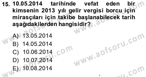 Vergi İcra Hukuku Dersi 2014 - 2015 Yılı (Vize) Ara Sınav Soruları 15. Soru