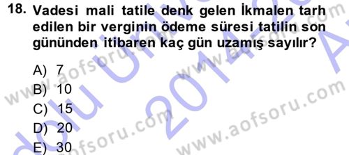 Vergi İcra Hukuku Dersi 2014 - 2015 Yılı (Vize) Ara Sınav Soruları 18. Soru