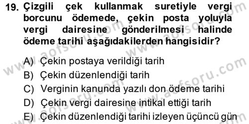 Vergi İcra Hukuku Dersi 2014 - 2015 Yılı (Vize) Ara Sınav Soruları 19. Soru