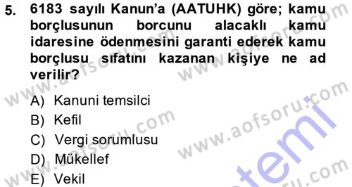 Vergi İcra Hukuku Dersi 2014 - 2015 Yılı (Vize) Ara Sınav Soruları 5. Soru