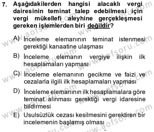 Vergi İcra Hukuku Dersi 2014 - 2015 Yılı (Vize) Ara Sınav Soruları 7. Soru