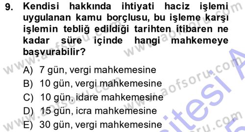 Vergi İcra Hukuku Dersi 2014 - 2015 Yılı (Vize) Ara Sınav Soruları 9. Soru