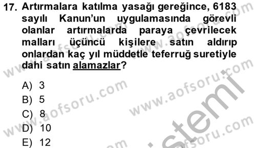 Vergi İcra Hukuku Dersi 2014 - 2015 Yılı (Final) Dönem Sonu Sınav Soruları 17. Soru