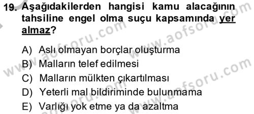 Vergi İcra Hukuku Dersi 2014 - 2015 Yılı (Final) Dönem Sonu Sınav Soruları 19. Soru