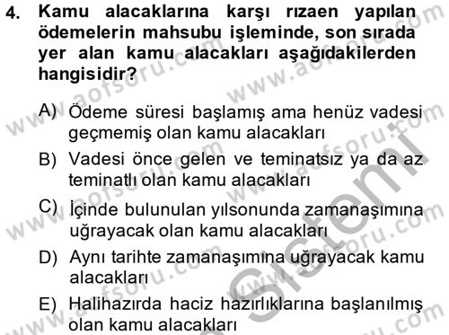 Vergi İcra Hukuku Dersi 2014 - 2015 Yılı (Final) Dönem Sonu Sınav Soruları 4. Soru