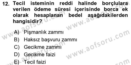 Vergi İcra Hukuku Dersi 2015 - 2016 Yılı (Vize) Ara Sınav Soruları 12. Soru