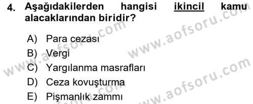 Vergi İcra Hukuku Dersi 2015 - 2016 Yılı (Vize) Ara Sınav Soruları 4. Soru
