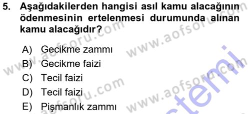 Vergi İcra Hukuku Dersi 2015 - 2016 Yılı (Vize) Ara Sınav Soruları 5. Soru