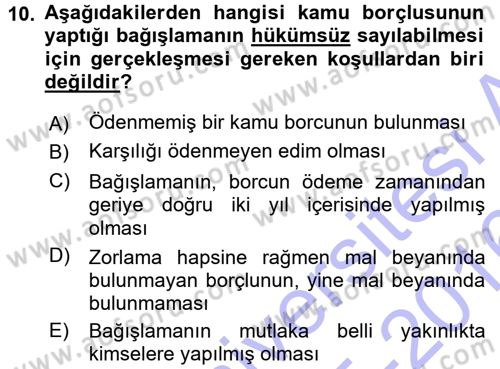 Vergi İcra Hukuku Dersi 2015 - 2016 Yılı (Final) Dönem Sonu Sınav Soruları 10. Soru