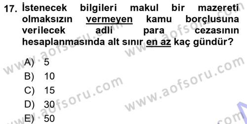 Vergi İcra Hukuku Dersi 2015 - 2016 Yılı (Final) Dönem Sonu Sınav Soruları 17. Soru