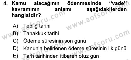 Vergi İcra Hukuku Dersi 2015 - 2016 Yılı (Final) Dönem Sonu Sınav Soruları 4. Soru