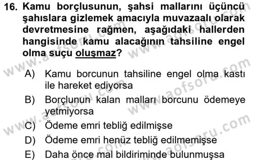 Vergi İcra Hukuku Dersi 2015 - 2016 Yılı Tek Ders Sınav Soruları 16. Soru
