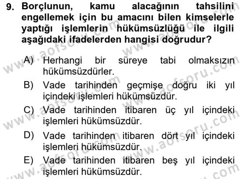 Vergi İcra Hukuku Dersi 2015 - 2016 Yılı Tek Ders Sınav Soruları 9. Soru