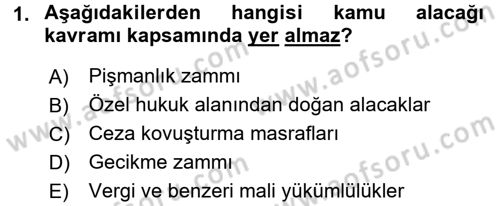 Vergi İcra Hukuku Dersi 2016 - 2017 Yılı 3 Ders Sınav Soruları 1. Soru