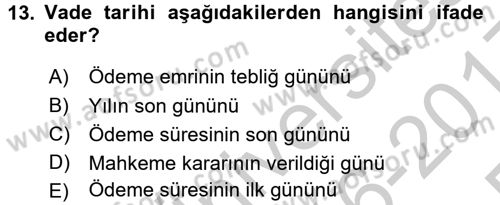 Vergi İcra Hukuku Dersi 2016 - 2017 Yılı 3 Ders Sınav Soruları 13. Soru