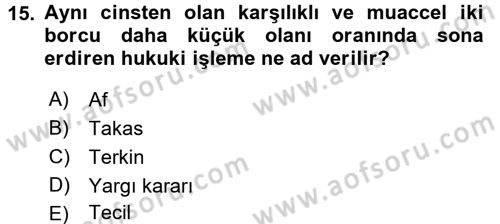 Vergi İcra Hukuku Dersi 2016 - 2017 Yılı 3 Ders Sınav Soruları 15. Soru
