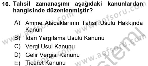 Vergi İcra Hukuku Dersi 2016 - 2017 Yılı 3 Ders Sınav Soruları 16. Soru