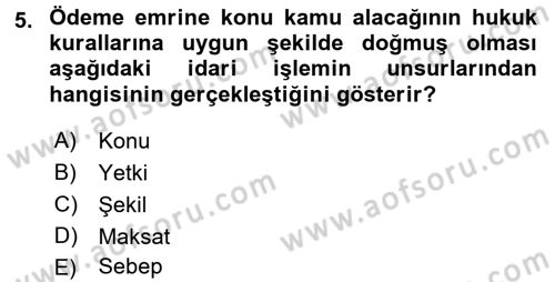 Vergi İcra Hukuku Dersi 2016 - 2017 Yılı 3 Ders Sınav Soruları 5. Soru