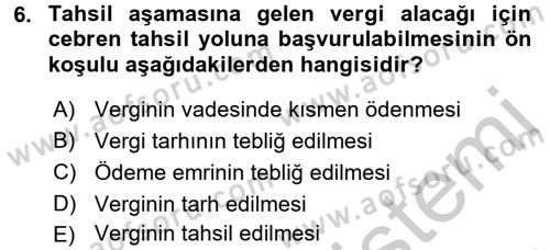 Vergi İcra Hukuku Dersi 2016 - 2017 Yılı 3 Ders Sınav Soruları 6. Soru