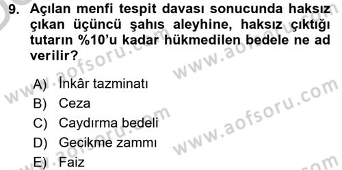 Vergi İcra Hukuku Dersi 2016 - 2017 Yılı 3 Ders Sınav Soruları 9. Soru