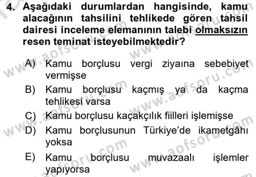 Vergi İcra Hukuku Dersi 2016 - 2017 Yılı (Vize) Ara Sınav Soruları 4. Soru
