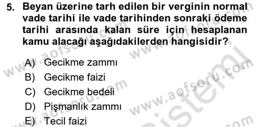 Vergi İcra Hukuku Dersi 2016 - 2017 Yılı (Vize) Ara Sınav Soruları 5. Soru