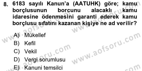 Vergi İcra Hukuku Dersi 2016 - 2017 Yılı (Vize) Ara Sınav Soruları 8. Soru