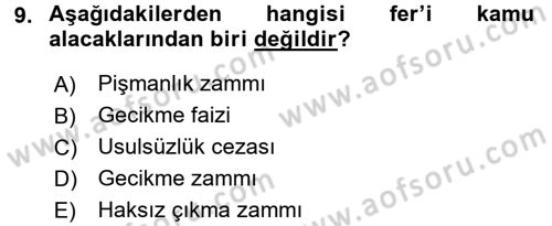 Vergi İcra Hukuku Dersi 2016 - 2017 Yılı (Vize) Ara Sınav Soruları 9. Soru