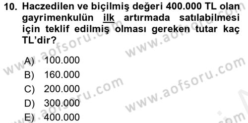 Vergi İcra Hukuku Dersi 2016 - 2017 Yılı (Final) Dönem Sonu Sınav Soruları 10. Soru