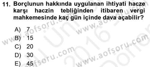 Vergi İcra Hukuku Dersi 2016 - 2017 Yılı (Final) Dönem Sonu Sınav Soruları 11. Soru