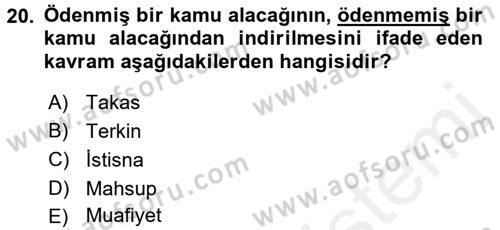 Vergi İcra Hukuku Dersi 2016 - 2017 Yılı (Final) Dönem Sonu Sınav Soruları 20. Soru