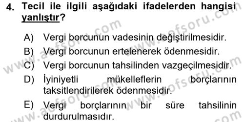 Vergi İcra Hukuku Dersi 2016 - 2017 Yılı (Final) Dönem Sonu Sınav Soruları 4. Soru