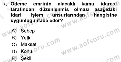 Vergi İcra Hukuku Dersi 2016 - 2017 Yılı (Final) Dönem Sonu Sınav Soruları 7. Soru