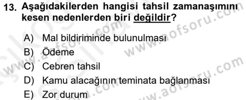 Vergi İcra Hukuku Dersi 2017 - 2018 Yılı 3 Ders Sınav Soruları 13. Soru