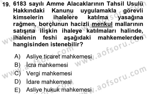 Vergi İcra Hukuku Dersi 2017 - 2018 Yılı 3 Ders Sınav Soruları 19. Soru