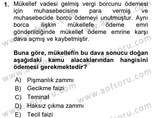Vergi İcra Hukuku Dersi 2017 - 2018 Yılı (Vize) Ara Sınav Soruları 1. Soru