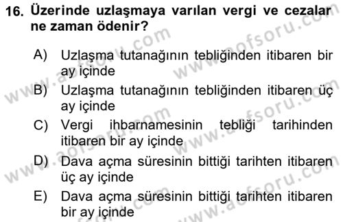Vergi İcra Hukuku Dersi 2017 - 2018 Yılı (Vize) Ara Sınav Soruları 16. Soru