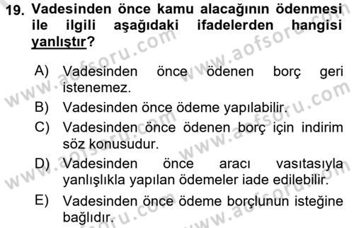 Vergi İcra Hukuku Dersi 2017 - 2018 Yılı (Vize) Ara Sınav Soruları 19. Soru
