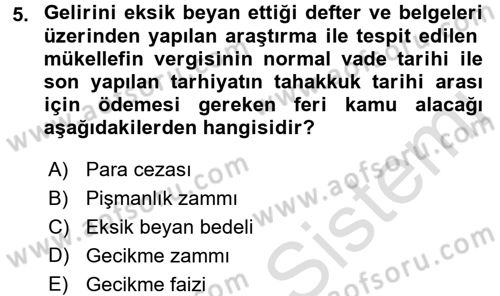 Vergi İcra Hukuku Dersi 2017 - 2018 Yılı (Vize) Ara Sınav Soruları 5. Soru