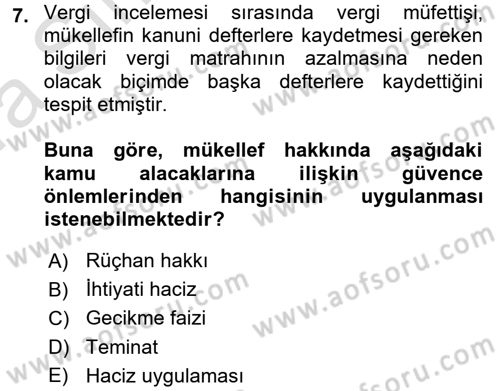 Vergi İcra Hukuku Dersi 2017 - 2018 Yılı (Vize) Ara Sınav Soruları 7. Soru