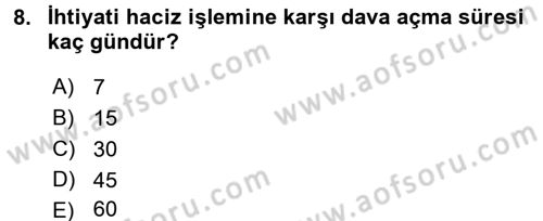 Vergi İcra Hukuku Dersi 2017 - 2018 Yılı (Vize) Ara Sınav Soruları 8. Soru